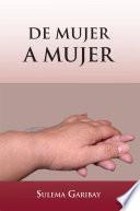 libro De Mujer A Mujer