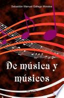 De Música Y Músicos