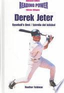 Derek Jeter, Baseball S Best/estrella Del Beisbol