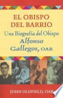 El Obispo Del Barrio