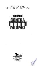 Informe Contra Mí Mismo