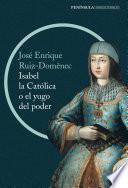 libro Isabel La Católica O El Yugo Del Poder