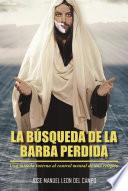 La B£squeda De La Barba Perdida