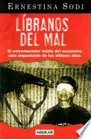 libro Líbranos Del Mal