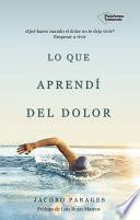 libro Lo Que Aprendí Del Dolor