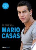 libro Mario Casas. Así Es Su Vida