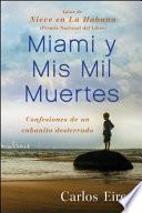 libro Miami Y Mis Mil Muertes