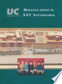 libro Miradas Desde El Xxv Aniversario