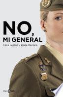 libro No, Mi General