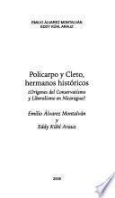 Policarpo Y Cleto, Hermanos Históricos