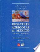 libro Desastres Agrícolas En México