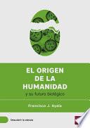 El Origen De La Humanidad