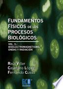 Fundamentos Físicos De Los Procesos Biológicos. Volumen Iii (ebook)