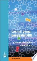 libro Las Mil Y Una Bases Del Adn.