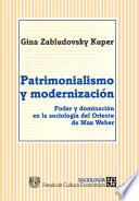 Patrimonialismo Y Modernización