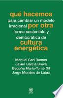 libro Qué Hacemos Por Otra Cultura Energética