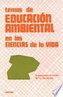 libro Temas De Educación Ambiental En Las Ciencias De La Vida