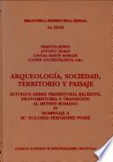 libro Arqueología, Sociedad, Territorio Y Paisaje.