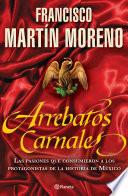 libro Arrebatos Carnales