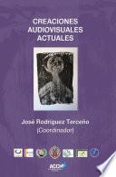 libro Creaciones Audiovisuales Actuales