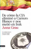 libro De Cómo La Cia Eliminó A Carrero Blanco