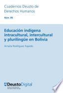 Educación Indígena Intracultural, Intercultural Y Plurilingüe En Bolivia