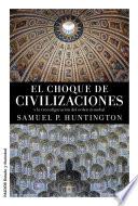 El Choque De Civilizaciones