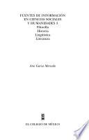 libro Fuentes De Información En Ciencias Sociales Y Humanidades: Filosofía, Historia, Lingüística, Literatura