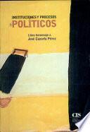 libro Instituciones Y Procesos Políticos