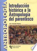 Introducción Histórica A La Antropología Del Parentesco