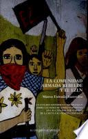 La Comunidad Armada Rebelde Y El Ezln