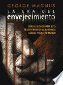 libro La Era Del Envejecimiento