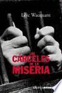 libro Las Cárceles De La Miseria