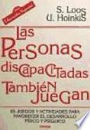 Las Personas Discapacitadas También Juegan