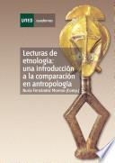 libro Lecturas De Etnología: Una Introducción A La Comparación En Antropología