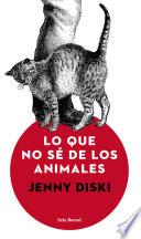 libro Lo Que No Sé De Los Animales