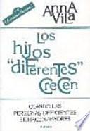 Los Hijos  Diferentes  Crecen