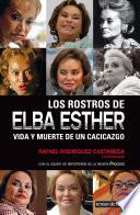 Los Rostros De Elba Esther