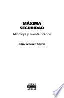 Máxima Seguridad