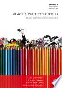 Memoria, Política Y Cultura