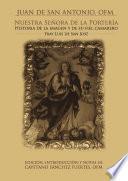 Nuestra Señora De La Portería. Historia De La Imagen, Y De Su Fiel Camarlengo Fr. Luís De San José