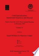 libro Papers From The Eaa Third Annual Meeting At Ravenna 1997: Craft Specialization: Operational Sequences And Beyond