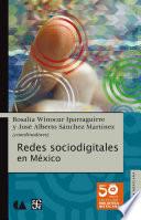 libro Redes Sociodigitales En México