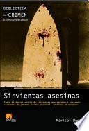 libro Sirvientas Asesinas