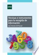 Técnicas E Instrumentos Para La Recogida De Información