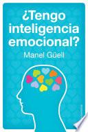 ¿tengo Inteligencia Emocional?