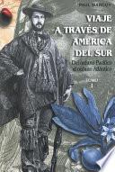 libro Viaje A Través De América Del Sur. Tomo I