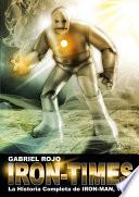 libro Iron Times: La Historia Completa De Iron Man Vol.1