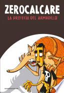 libro La Profecía Del Armadillo