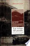 libro Las Ruinas Del Pasado